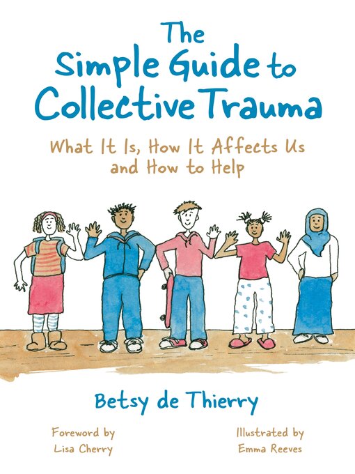 Cover image for The Simple Guide to Collective Trauma